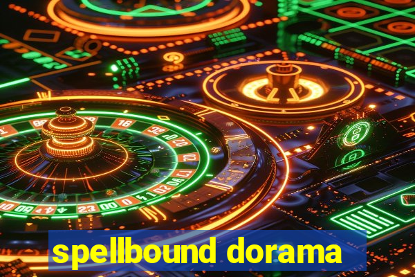 spellbound dorama